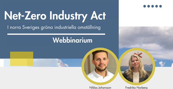 Net-Zero Industry Act i norra Sveriges gröna industriella omställning 