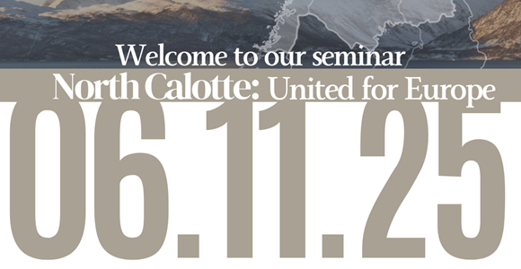 Welcome to the seminar: North Calotte: United for Europe, 6 November 2025